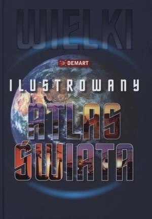 Wielki ilustrowany atlas świata DEMART