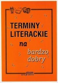 Terminy literackie na bardzo dobry GRAM