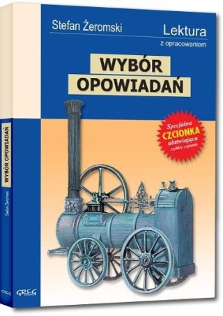 Wybór opowiadań Żeromskiego z oprac. GREG