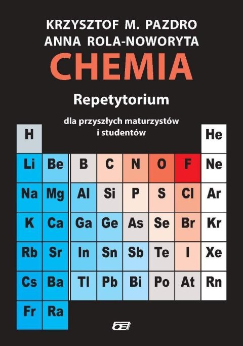 Chemia.Repetytorium dla przyszłych maturzystów..OE