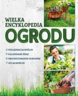 Wielka encyklopedia ogrodu