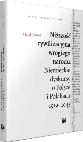 Niższość cywilizacyjna wrogiego narodu