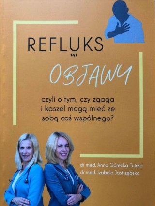 Refluks. Objawy