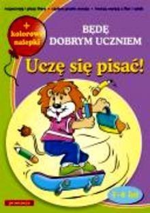 Będę dobrym uczniem - uczę się pisać SIEDMIORÓG