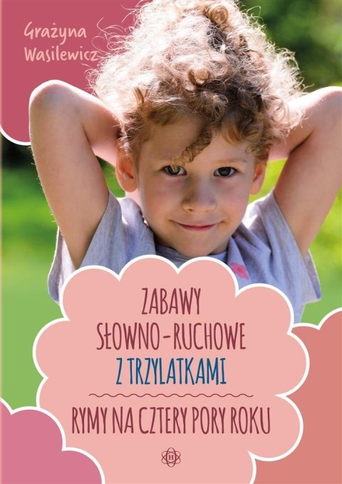 Zabawy słowno-ruchowe z trzylatkami