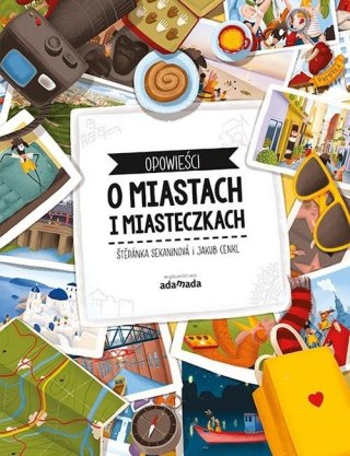 Opowieści o miastach i miasteczkach