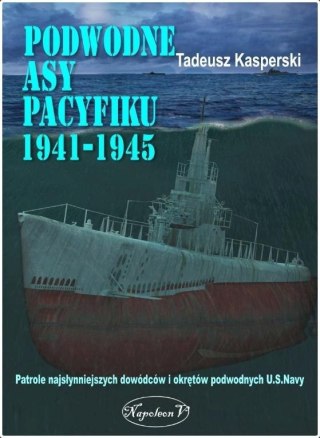 Podwodne asy Pacyfiku 1941-1945