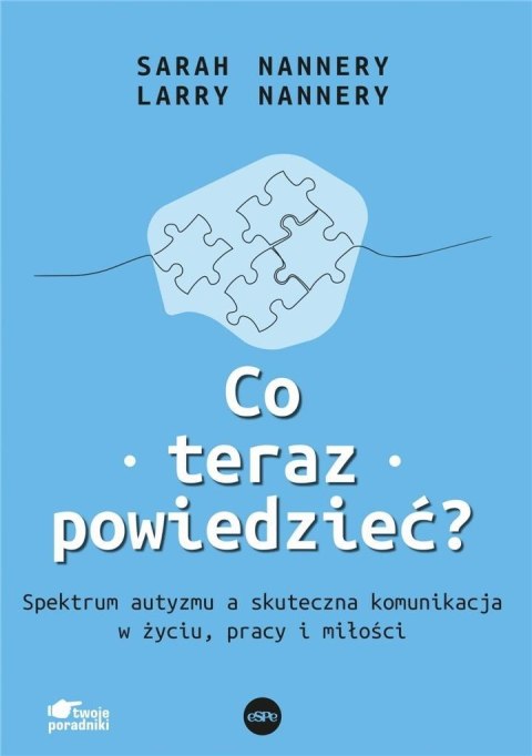 Co teraz powiedzieć? Spektrum autyzmu a...