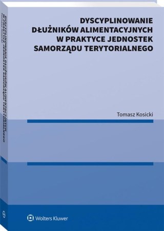 Dyscyplinowanie dłużników alimentacyjnych