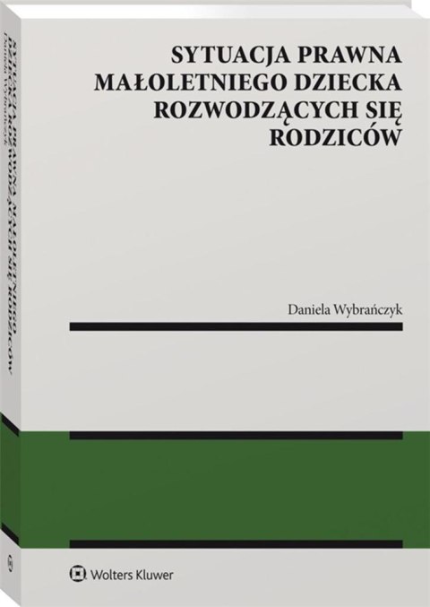 Sytuacja prawna małoletniego dziecka...