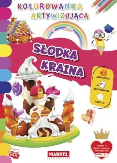 Kolorowanka aktywizująca.. Słodka kraina