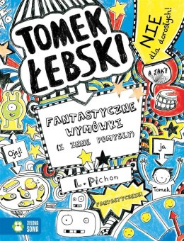 Tomek Łebski T.2 Fantastyczne wymówki