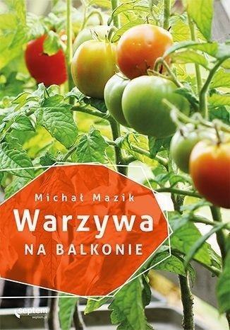 Warzywa na balkonie