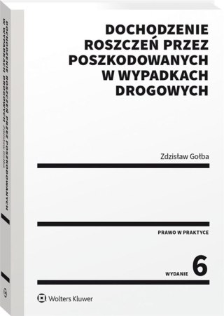 Dochodzenie roszczeń przez poszkodowanych