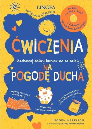 Ćwiczenia na pogodę ducha. Zachowaj dobry humor...