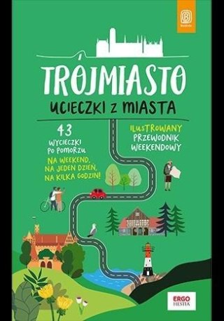 Trójmiasto. Ucieczki z miasta w.1