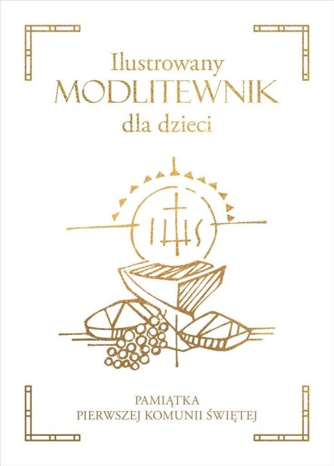 Ilustrowany modlitewnik dla dzieci