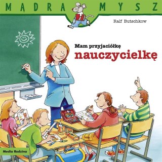 Mam przyjaciółkę nauczycielkę