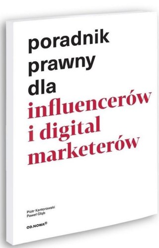 Poradnik prawny dla influencerów i digital markete