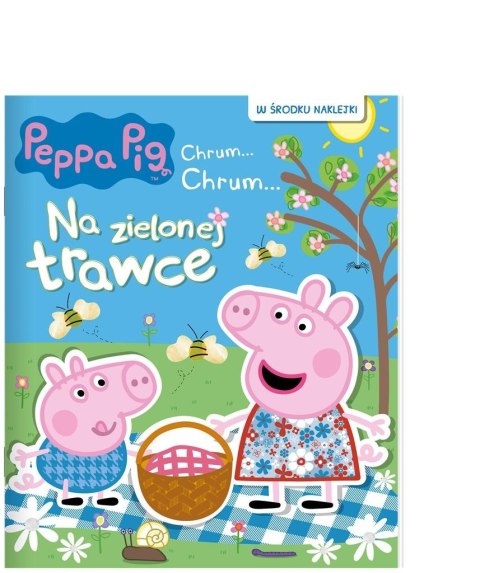 Świnka Peppa. Chrum... Chrum Na zielonej trawce