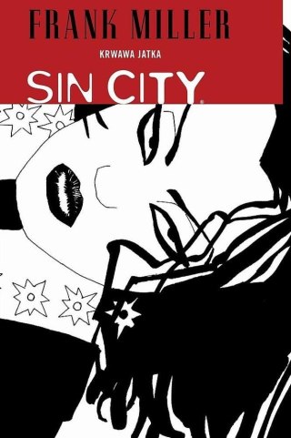 Sin City. Krwawa jatka