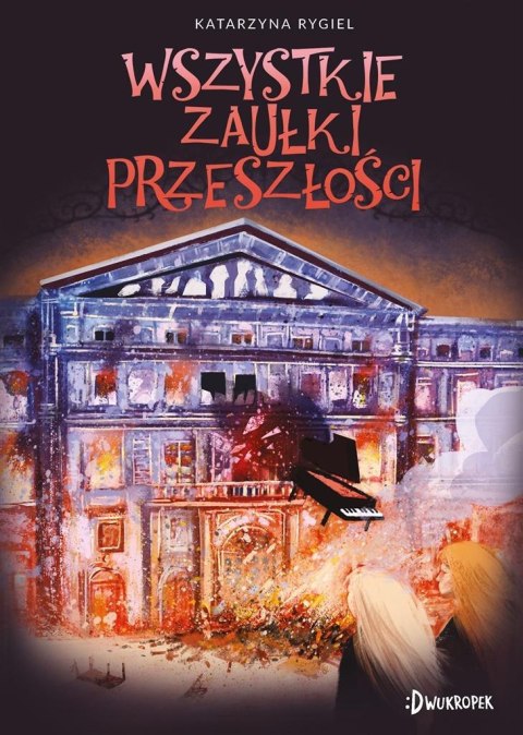 Wszystkie zaułki przeszłości