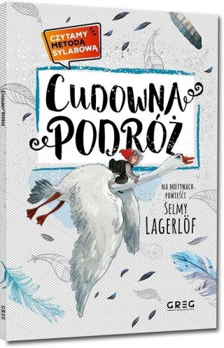 Czytamy metodą sylabową - Cudowna podróż