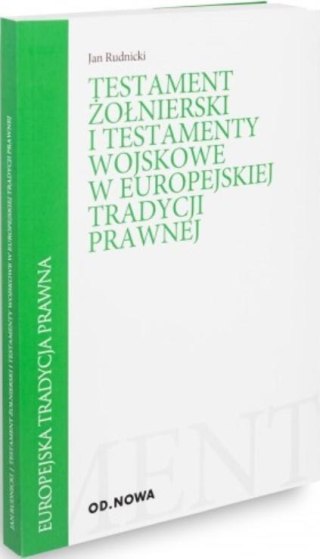 Testament żołnierski i testamenty wojskowe w...