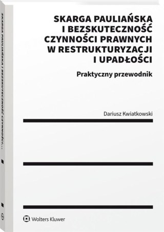 Skarga pauliańska i bezskuteczność czynności...