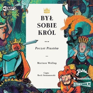 Był sobie król. Poczet Piastów.. audiobook