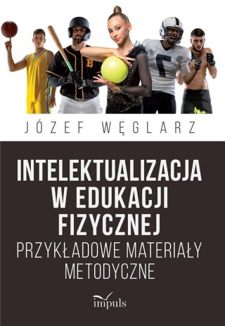 Intelektualizacja w edukacji fizycznej