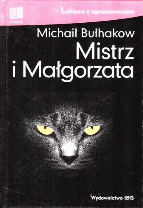 Mistrz i Małgorzata. Lektura z opracowaniem TW