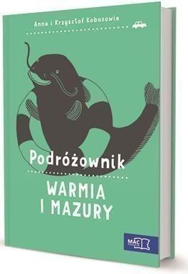 Podróżownik. Warmia i Mazury