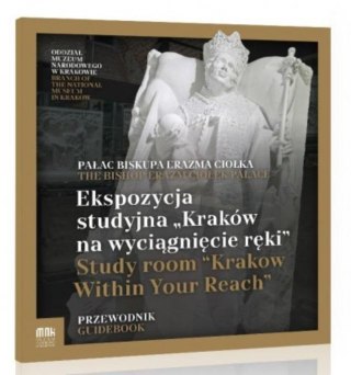 Ekspozycja Studyjna "Kraków na wyciągnięcie ręki"