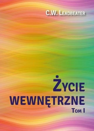 Życie wewnętrzne T.1