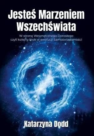 Jesteś Marzeniem Wszechświata