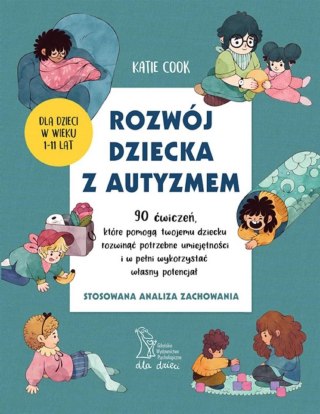 Rozwój dziecka z autyzmem