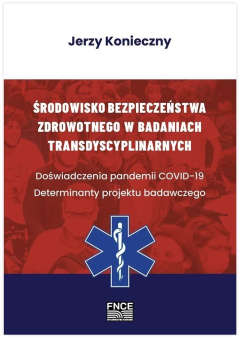 Środowisko bezpieczeństwa zdrowotnego w badaniach