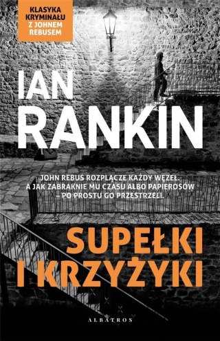 Inspektor Rebus T.1 Supełki i krzyżyki