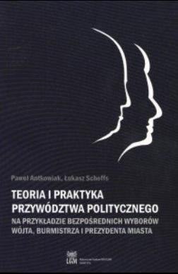 Teoria i praktyka przywództwa politycznego