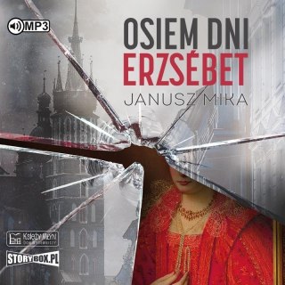 Osiem dni Erzsbet audiobook