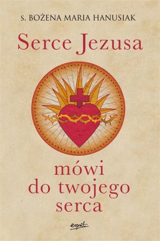 Serce Jezusa mówi do twojego serca