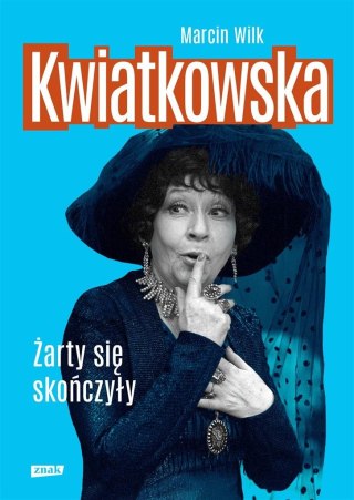 Kwiatkowska. Żarty się skończyły w.2022