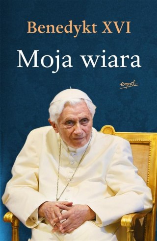 Moja wiara