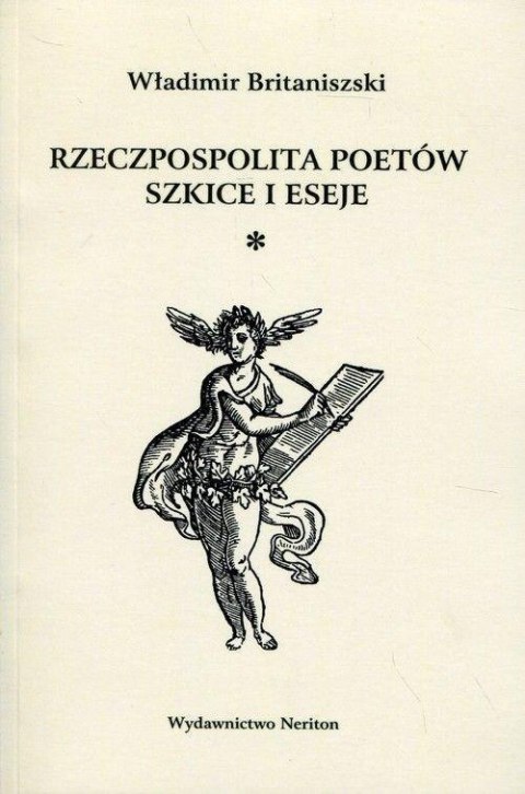 Rzeczpospolita poetów. Szkice i eseje