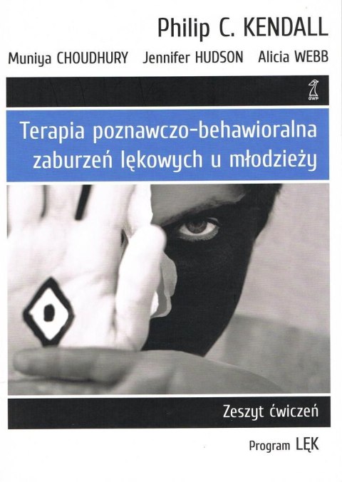 Terapia poznawczo-behawioralna zaburzeń lękowych..