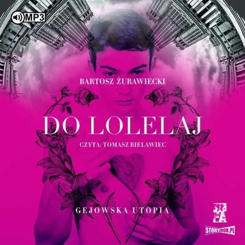 Do Lolelaj. Gejowska utopia audiobook