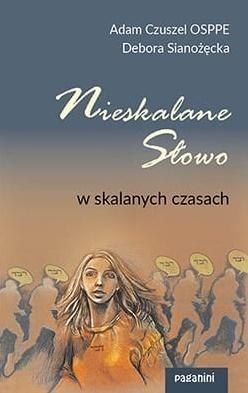 Nieskalane Słowo w skalanych czasach