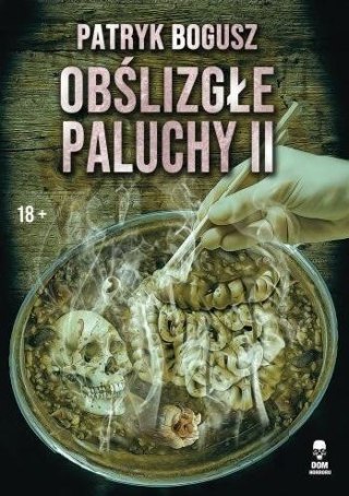 Obślizgłe paluchy 2