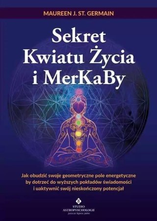 Sekret Kwiatu Życia i MerKaBy